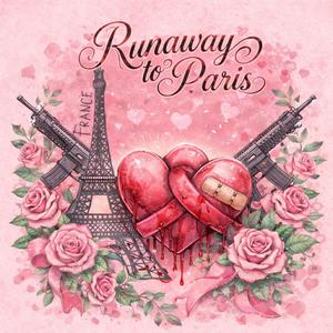 runaway to paris (Explicit)
