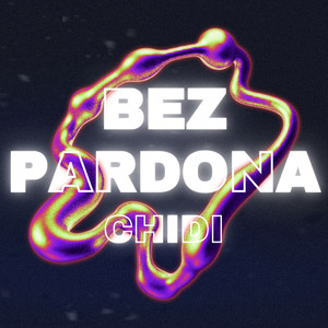 BEZ PARDONA (Explicit)