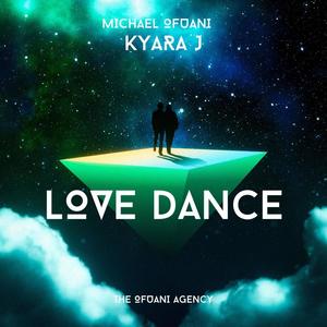 Love Dance (feat. Kyara J)