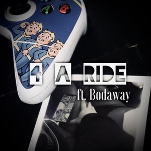 4 A Ride (feat. Big Bodaway) [Explicit]