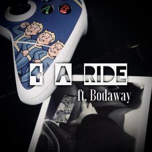 4 A Ride(feat. Big Bodaway) (Explicit)