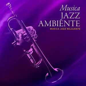 Musica Jazz Ambiente