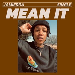 Mean It (feat. Prod. Hennen Beats)