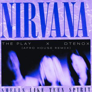 Smells Like Teen Spirit (Afro House Remix)