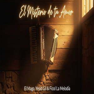 El Misterio de tu Amor