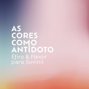 As Cores Como Antídoto