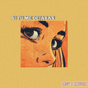 Si Tú Me Dejaras
