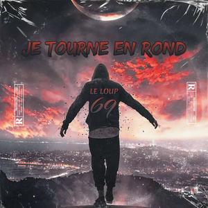 JE TOURNE EN ROND (Explicit)