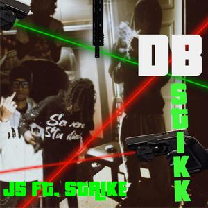 DB Stikk (feat. BabyStrike5) (Explicit)