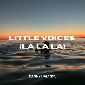 Little Voices (La La La)
