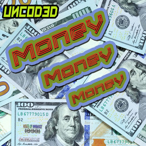 MONEY MONEY MONEY (Explicit)