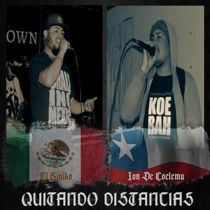 Quitando Distancias (feat. Ion De Coelemu)