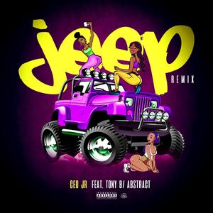 Jeep (CEO JR) (feat. CEO Jr, Tony B & Abstract) [Explicit]