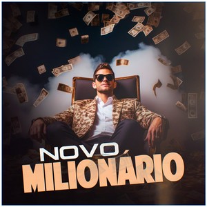 Novo Milionário (Explicit)