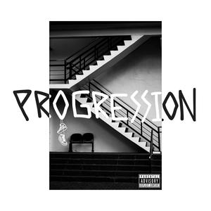 Progression (feat. NH) [Explicit]