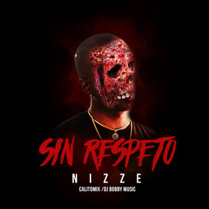 Sin Respeto (Explicit)