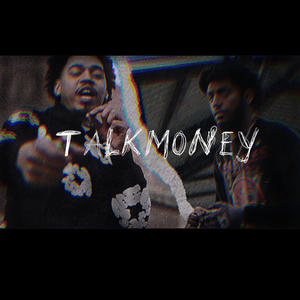 Talkmoney (feat. moneymansonny) (Explicit)