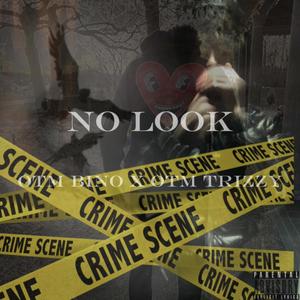 No Look (Explicit)