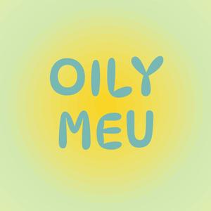 Oily Meu