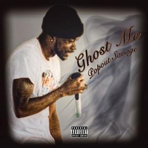 Ghost Me (Explicit)