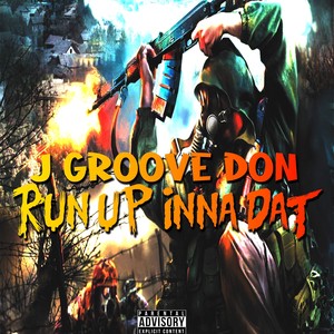 Run Up Inna Dat (Explicit)