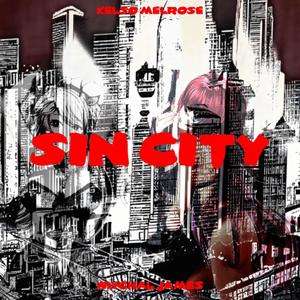 sin city (feat. Mychal James) [Explicit]