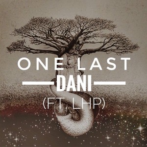 One Last (feat. LHP)