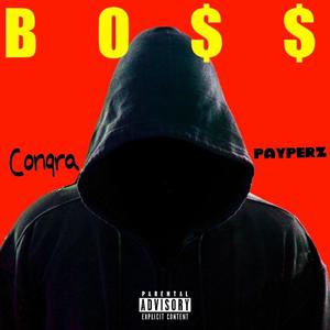 BOSS (feat. Payperz) [Explicit]