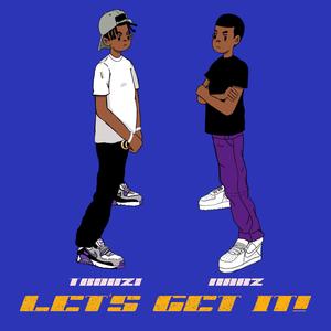 Lets Get It(feat. Marz Faded) (Explicit)