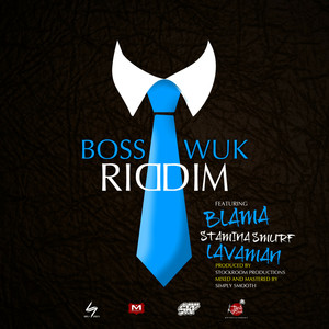 Boss Wuk Riddim (Inst.)