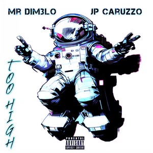 Too High (Explicit)