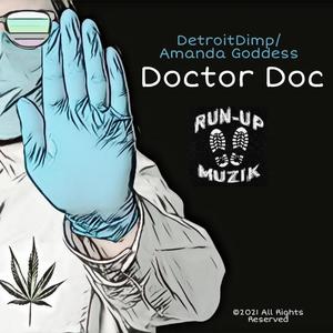 Doctor Doc (feat. Amanda Goddess) [Explicit]