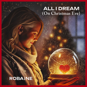 All I Dream (On Christmas Eve)