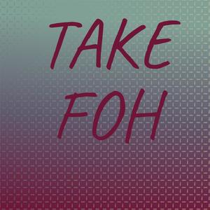 Take Foh