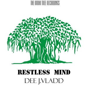 Restless Mind Dee