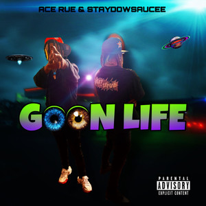 Goon Life (Explicit)