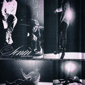 senin yuzunden (Explicit)