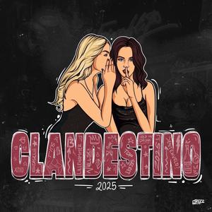 Clandestino 2025 (hjemmesnekk) [Explicit]