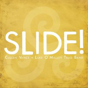 Slide! (feat. Luke O'Malley Trad Band)