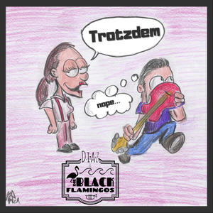 Trotzdem