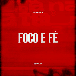 Foco e Fé