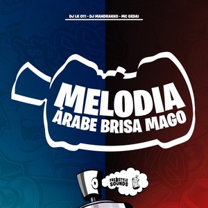 Melodia Árabe Brisa Mago (Explicit)