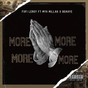 More Remix (feat. Myk Millah & BOAKYE) (Remix|Explicit)