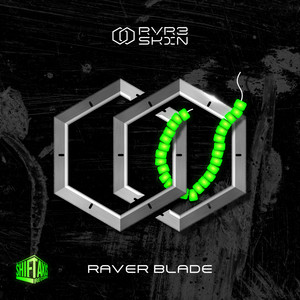 Raver Blade