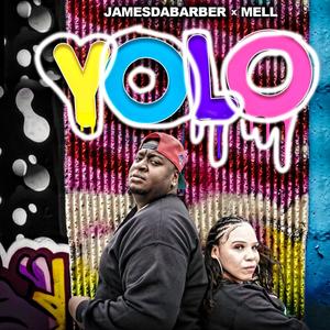 Yolo (feat. James Da Barber) (Radio Edit)