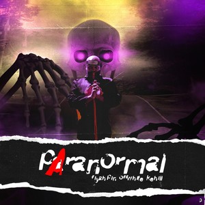 Paranormal (feat. OFFWHITE & KeHill) (Explicit)