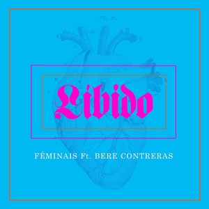 Líbido (feat. Bere Contreras)
