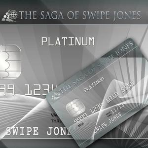 The Saga of Swipe Jones (Platinum Edition) [Explicit]