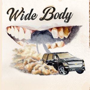 Wide Body (Radio Edit)