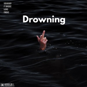 Drowning (Explicit)